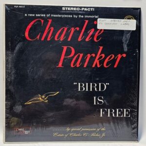 Charlie Parker - Bird Is Free