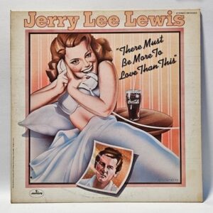 Jerry Lee Lewis - There Must Be More To Love Than This