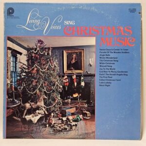 Living Voices - Living Voices Sing Christmas Music