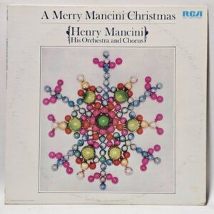 Henry Mancini And His Orchestra And Chorus - A Merry Mancini Christmas