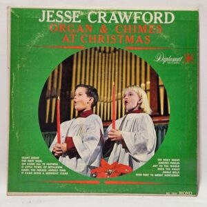 Jesse Crawford - Organ & Chimes For Christmas