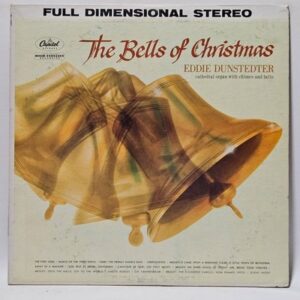 Eddie Dunstedter - The Bells Of Christmas
