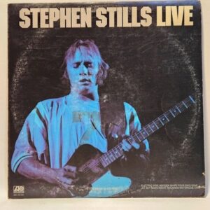 Stephen Stills - Stephen Stills Live