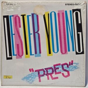 Lester Young - "Pres"