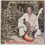 Willie Wilson - People From My Home Town