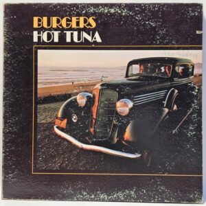 Hot Tuna - Burgers