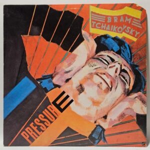 Bram Tchaikovsky - Pressure