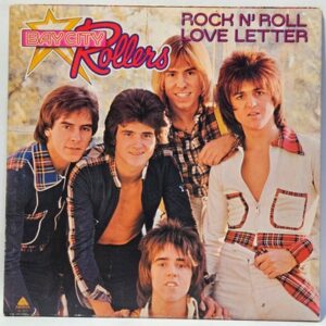 Bay City Rollers - Rock N' Roll Love Letter