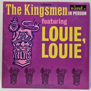 The Kingsmen - Louie Louie