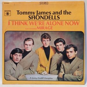 Tommy James and the Shondells - I Think We're Alone Now