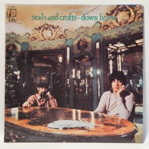 Seals & Crofts - Down Home