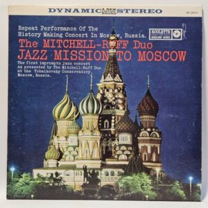 The Mitchell-Ruff Duo - Jazz Mission to Moscow