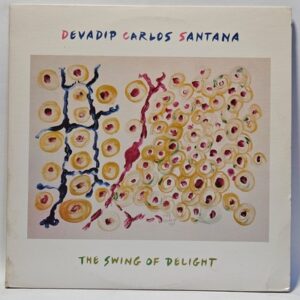 Devadip Carlos Santana - The Swing of Delight