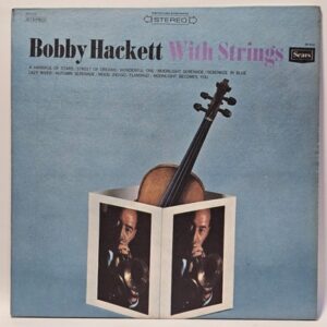 Bobby Hackett - With Strings