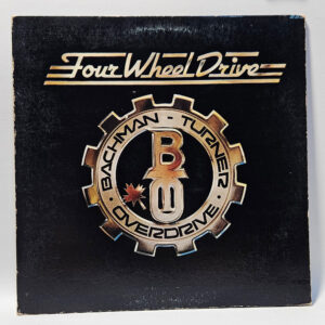 Bachman Turner Overdrive - Four Wheel Drive