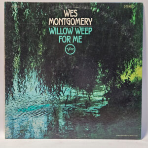 Wes Montgomery - Willow Weep For Me