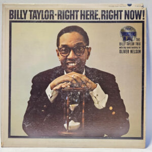 Billy Taylor Trio - Right Here, Right Now!