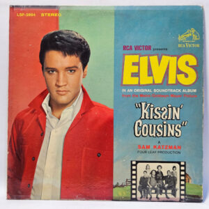 Elvis Presley - Kissin' Cousins (Original Soundtrack)