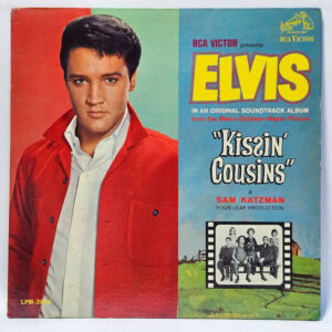 Elvis Presley - Kissin' Cousins (Mono Pressing)