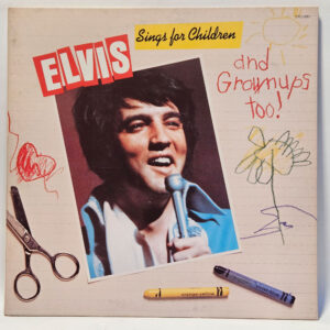 Elvis Presley - Sings for Children and Grownups Too!