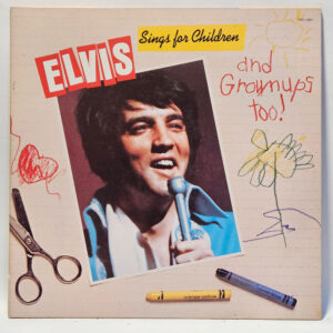 Elvis Presley - Elvis Sings for Children and Grownups Too