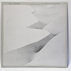Bill Connors - Of Mist and Melting