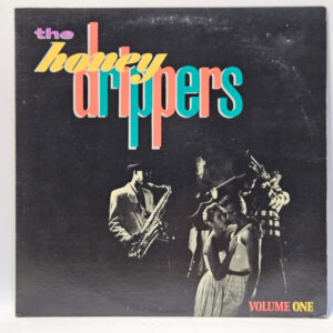 The Honey Drippers - The Honey Drippers Volume One