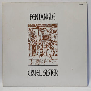 Pentangle - Cruel Sister