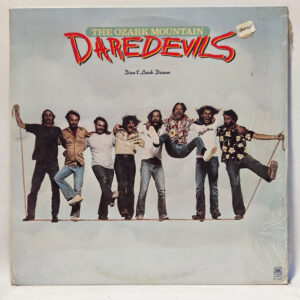 The Ozark Mountain Daredevils - Don't Look Down