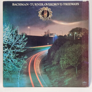 Bachman-Turner Overdrive - Freeways
