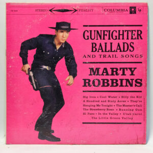 Marty Robbins - Gunfighter Ballads And Trail Songs