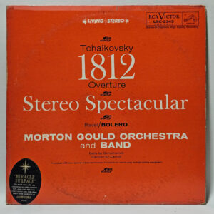 Morton Gould And His Orchestra - 1812 Overture - Stereo Spectacular