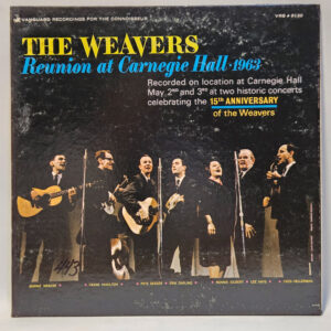 The Weavers - Reunion At Carnegie Hall - 1963