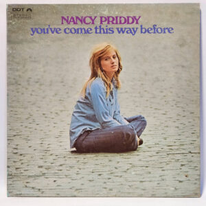 Nancy Priddy - You've Come This Way Before