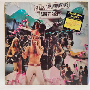 Black Oak Arkansas - Street Party