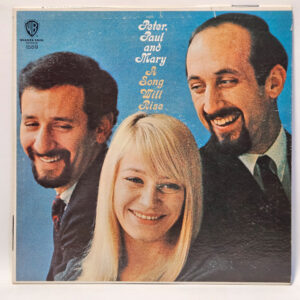 Peter, Paul & Mary - A Song Will Rise
