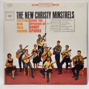 The New Christy Minstrels - Exciting New Folk Chorus