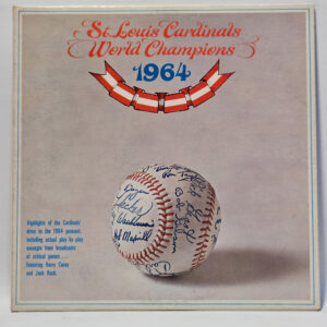 Harry Caray - St. Louis Cardinals World Champions 1964