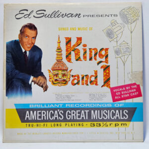 Ed Sullivan - Ed Sullivan Presents Songs And Music Of "The King And I"