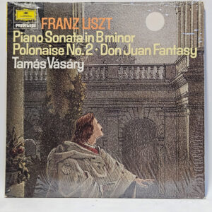 Franz Liszt - Piano Sonata In B Minor - Polonaise No. 2 - Don Juan Fantasy