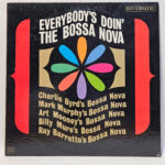 Charlie Byrd - Everybody's Doin' The Bossa Nova