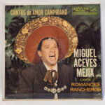 Miguel Aceves Mejia - Canta Romances Rancheros Vol. IX