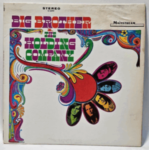 Big Brother & The Holding Company, Janis Joplin - Big Brother & The Holding Company