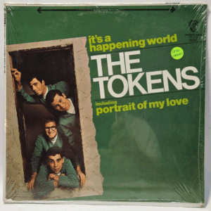 The Tokens - It's A Happening World