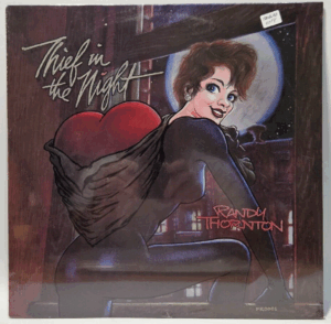 Randy Thornton - Thief In The Night