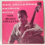 Red Callender - Swingin' Suite with Buddy Collette