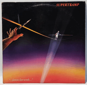 Supertramp - "...Famous Last Words..."