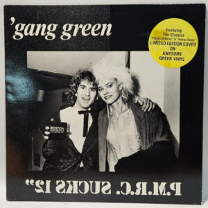 Gang Green - P.M.R.C. Sucks 12"