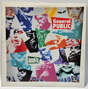 General Public - Hand To Mouth
