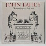 John Fahey - I Remember Blind Joe Death